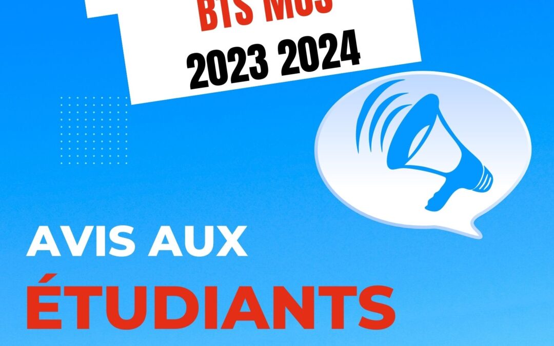 Avis aux étudiants de 1ère année de BTS MOS 2023 2024